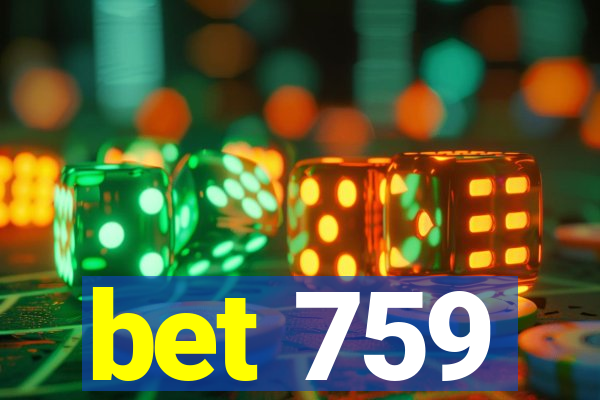 bet 759